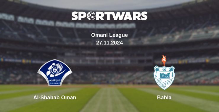 Result of the Al-Shabab Oman — Bahla match, 27.11.2024