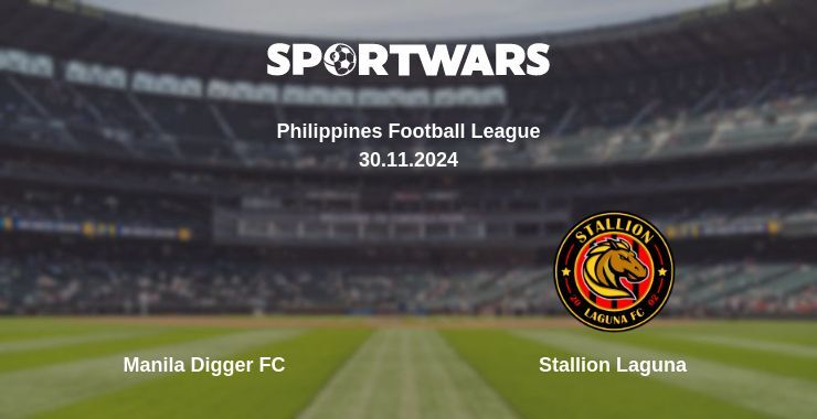 Manila Digger FC — Stallion Laguna watch online for free 30.11.2024