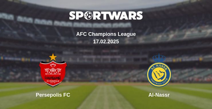 Persepolis FC — Al-Nassr watch online broadcast, 17.02.2025