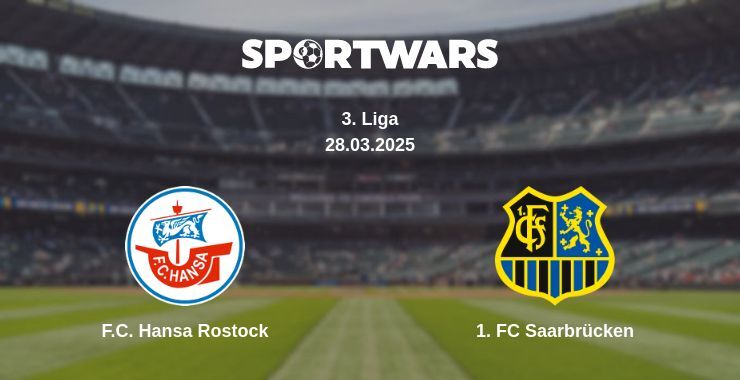 F.C. Hansa Rostock — 1. FC Saarbrücken watch online broadcast, 28.03.2025