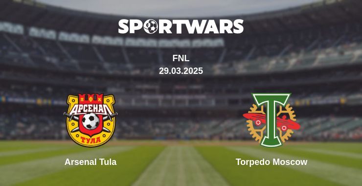 Arsenal Tula — Torpedo Moscow watch online broadcast, 29.03.2025