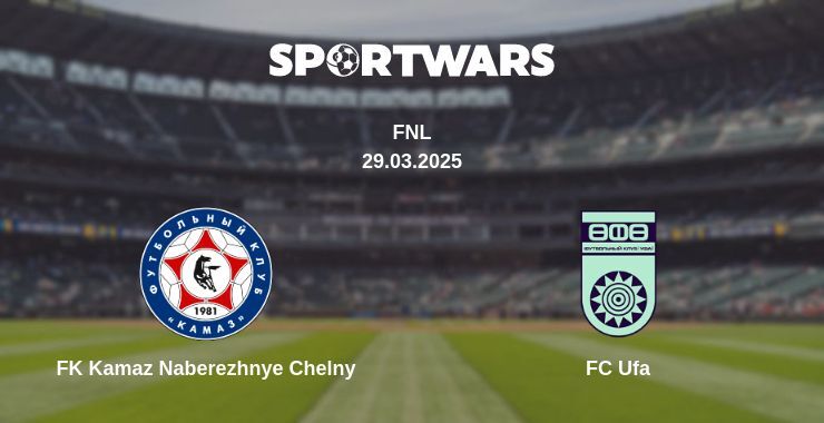 FK Kamaz Naberezhnye Chelny — FC Ufa watch online broadcast, 29.03.2025