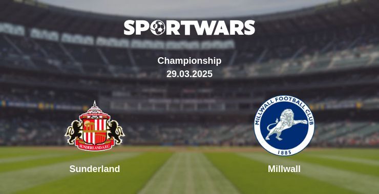 Sunderland — Millwall watch online broadcast, 29.03.2025