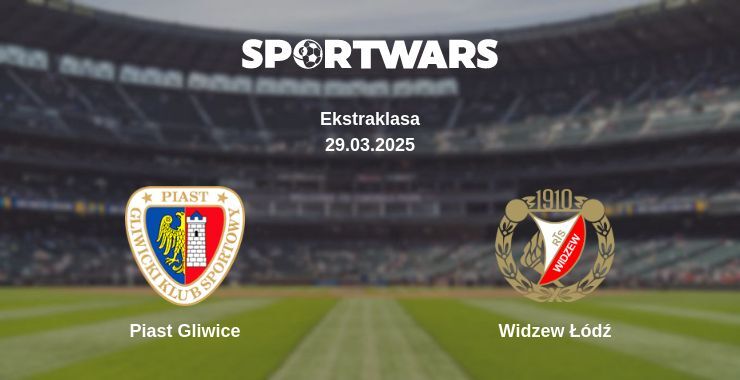 Piast Gliwice — Widzew Łódź watch online broadcast, 29.03.2025