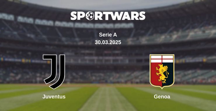 Juventus — Genoa watch online broadcast, 30.03.2025