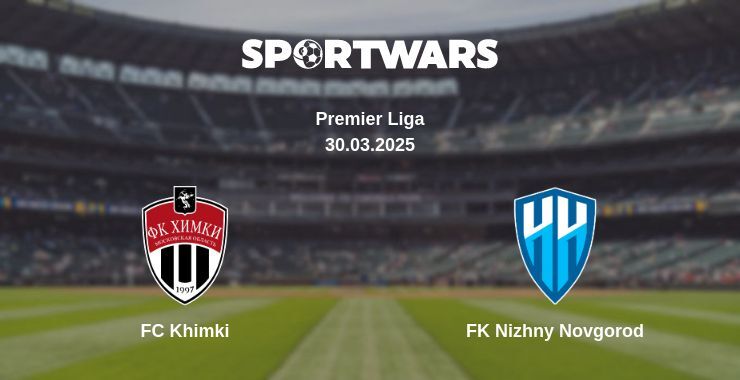 FC Khimki — FK Nizhny Novgorod watch online for free 30.03.2025