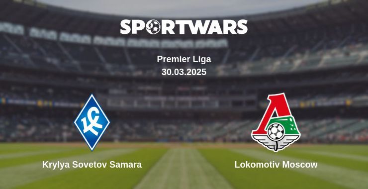 Krylya Sovetov Samara — Lokomotiv Moscow watch online for free 30.03.2025