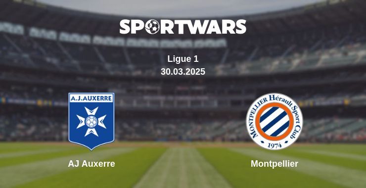 AJ Auxerre — Montpellier watch online broadcast, 30.03.2025