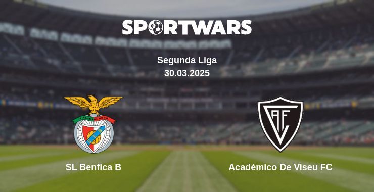 SL Benfica B — Académico De Viseu FC watch online broadcast, 30.03.2025