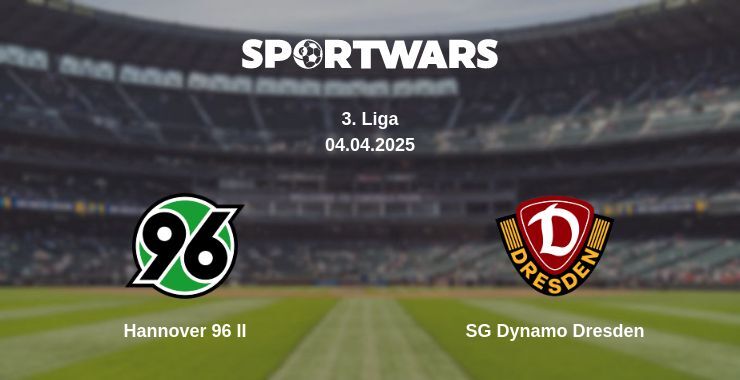 Hannover 96 II — SG Dynamo Dresden watch online broadcast, 04.04.2025