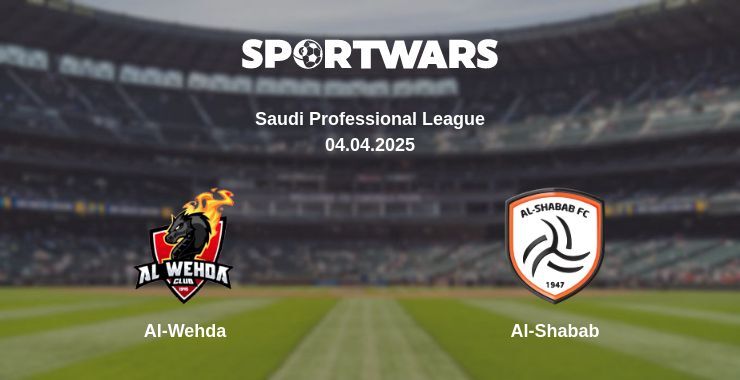 Al-Wehda — Al-Shabab watch online broadcast, 04.04.2025