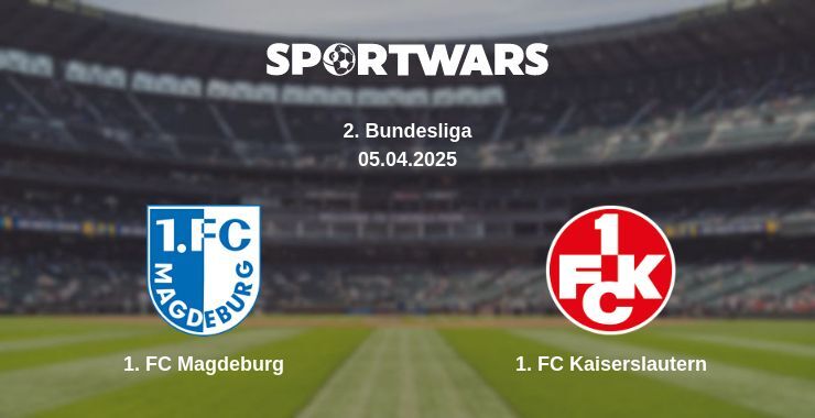 1. FC Magdeburg — 1. FC Kaiserslautern watch online broadcast, 05.04.2025