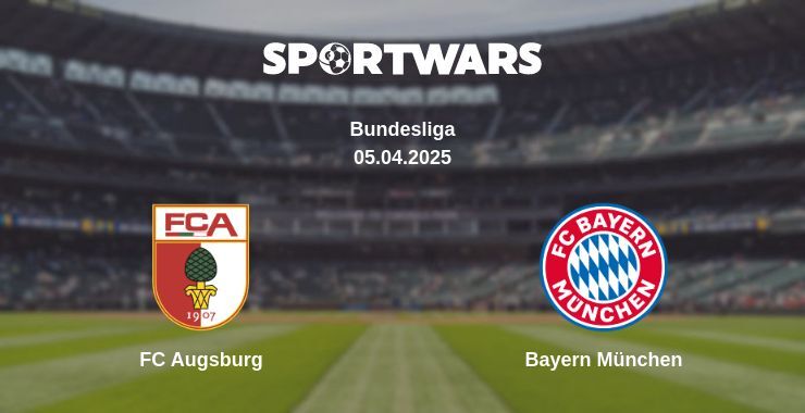 FC Augsburg — Bayern München watch online broadcast, 05.04.2025