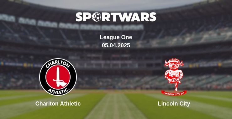 Charlton Athletic — Lincoln City watch online broadcast, 05.04.2025