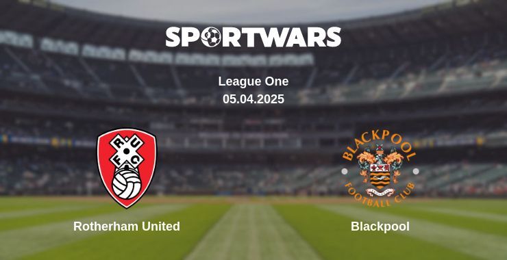 Rotherham United — Blackpool watch online broadcast, 05.04.2025