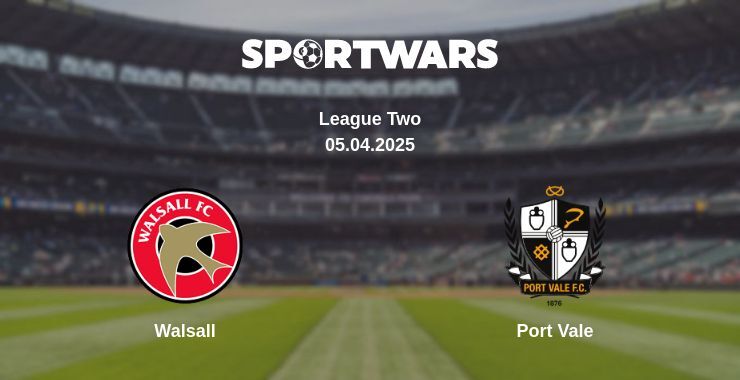 Walsall — Port Vale watch online broadcast, 05.04.2025