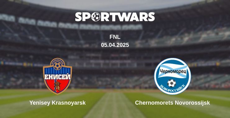 Yenisey Krasnoyarsk — Chernomorets Novorossijsk watch online for free 05.04.2025