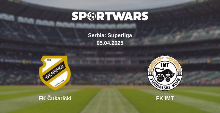 FK Čukarički — FK IMT watch online broadcast, 05.04.2025