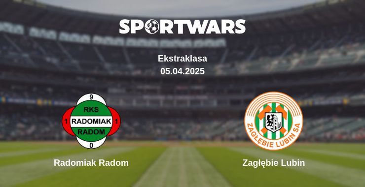 Radomiak Radom — Zagłębie Lubin watch online broadcast, 05.04.2025