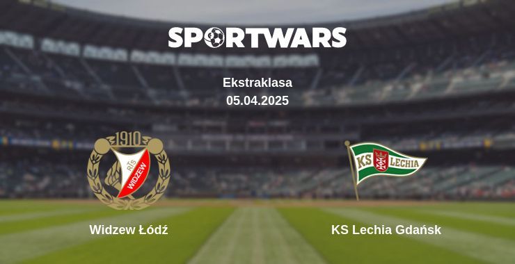 Widzew Łódź — KS Lechia Gdańsk watch online broadcast, 05.04.2025