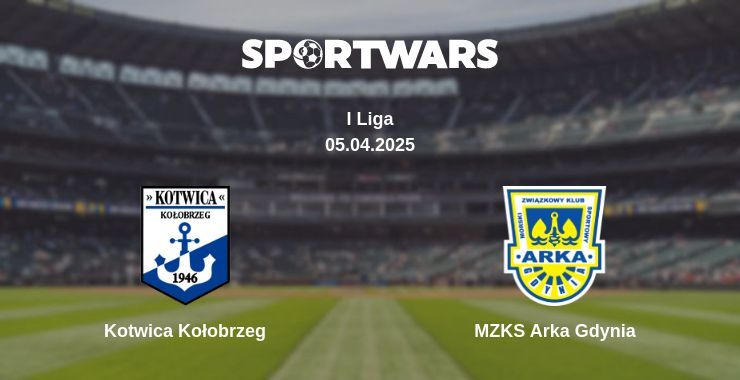 Kotwica Kołobrzeg — MZKS Arka Gdynia watch online broadcast, 05.04.2025