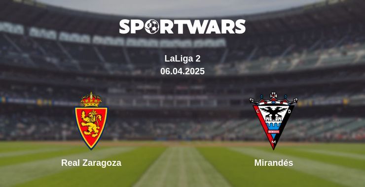 Real Zaragoza — Mirandés watch online broadcast, 06.04.2025