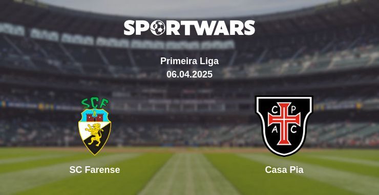 SC Farense — Casa Pia watch online broadcast, 06.04.2025