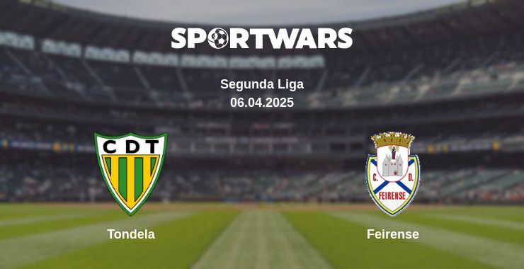 Tondela — Feirense watch online broadcast, 06.04.2025