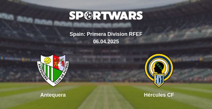 Antequera — Hércules CF watch online broadcast, 06.04.2025