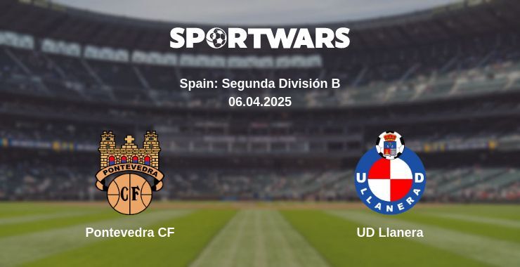 Pontevedra CF — UD Llanera watch online broadcast, 06.04.2025