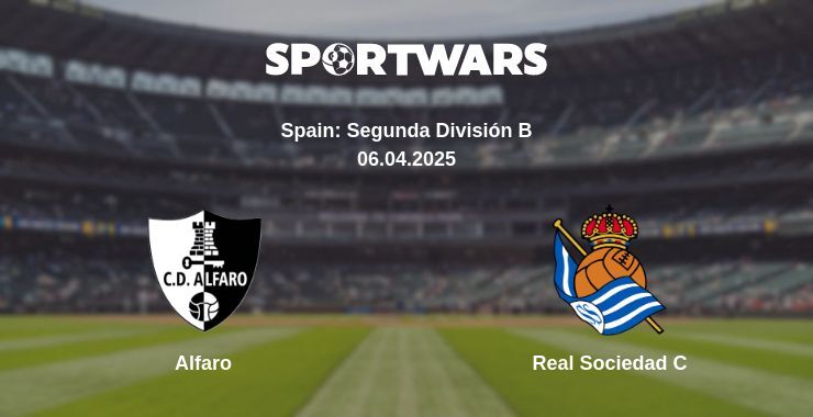 Alfaro — Real Sociedad C watch online broadcast, 06.04.2025