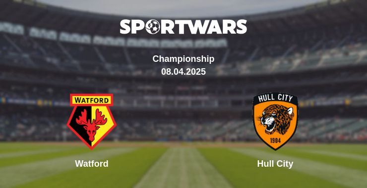 Watford — Hull City watch online broadcast, 08.04.2025