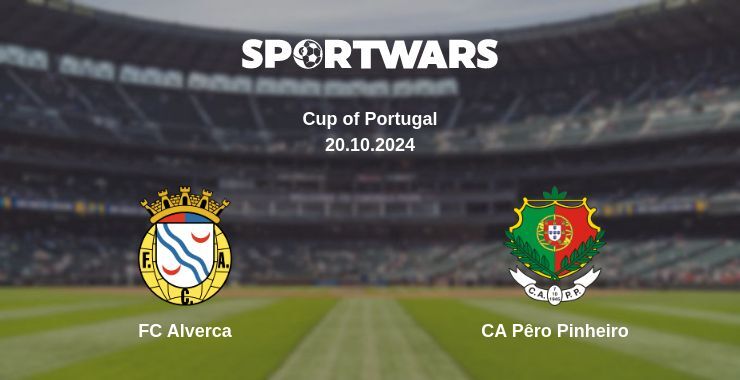 FC Alverca — CA Pêro Pinheiro watch online for free 20.10.2024