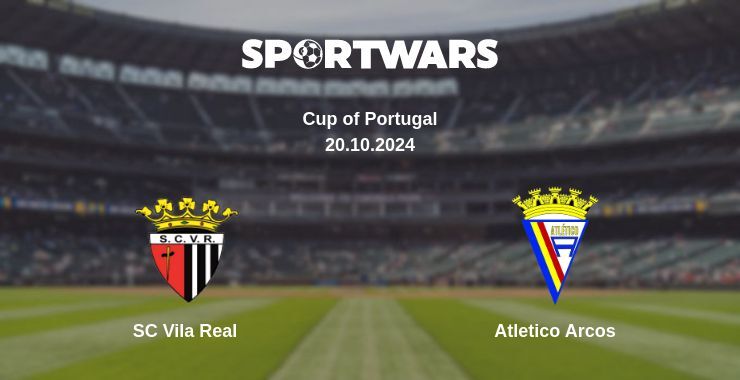 SC Vila Real — Atletico Arcos watch online for free 20.10.2024