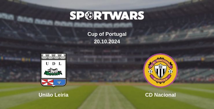 União Leiria — CD Nacional watch online for free 20.10.2024