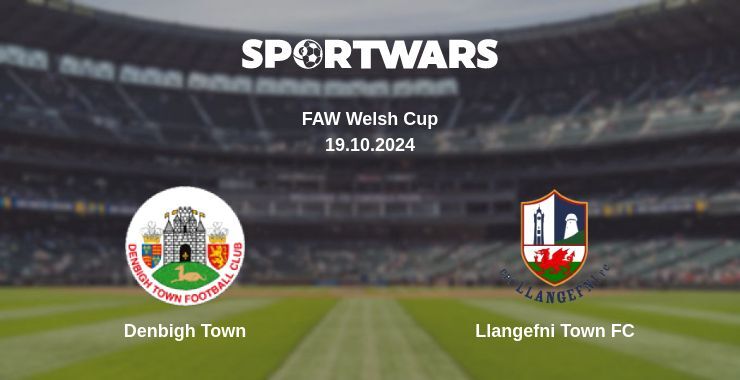 Result of the Denbigh Town — Llangefni Town FC match, 19.10.2024