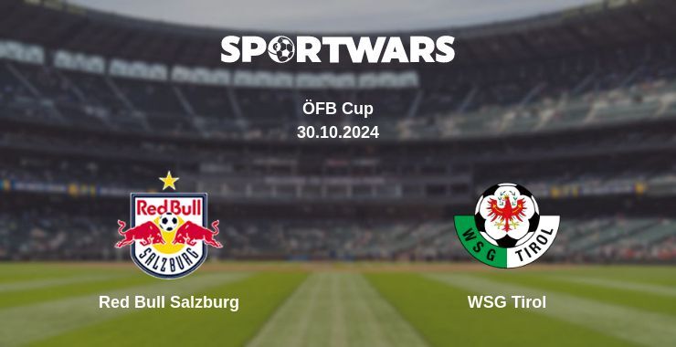 Red Bull Salzburg — WSG Tirol watch online for free 30.10.2024