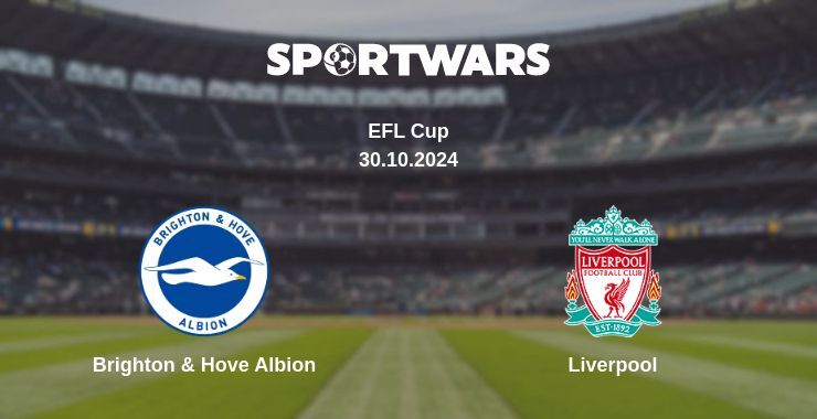 Result of the Brighton & Hove Albion — Liverpool match, 30.10.2024