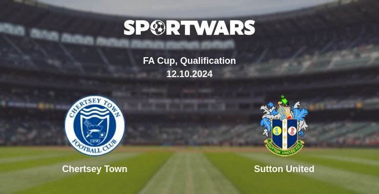 Chertsey Town — Sutton United watch online for free 12.10.2024