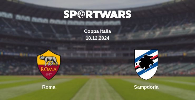 Roma — Sampdoria watch online for free 18.12.2024