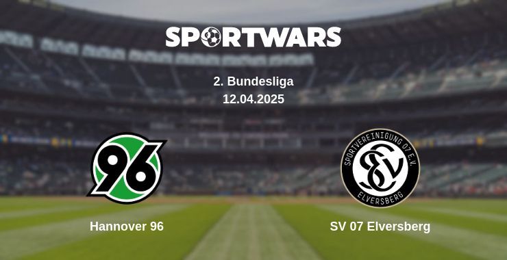 Hannover 96 — SV 07 Elversberg watch online broadcast, 12.04.2025