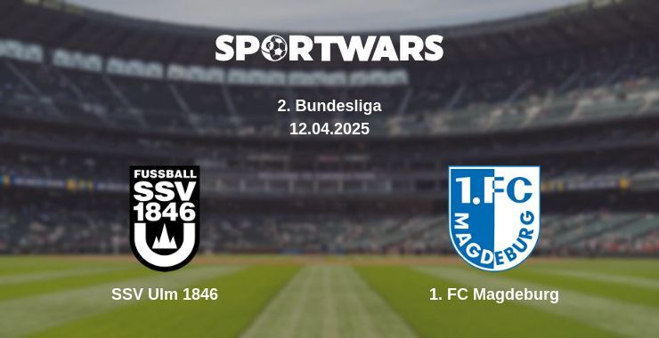 SSV Ulm 1846 — 1. FC Magdeburg watch online broadcast, 12.04.2025