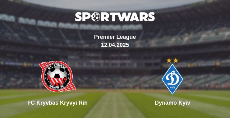 FC Kryvbas Kryvyi Rih — Dynamo Kyiv watch online broadcast, 12.04.2025