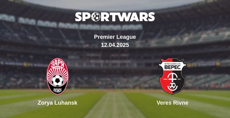 Zorya Luhansk — Veres Rivne watch online broadcast, 12.04.2025