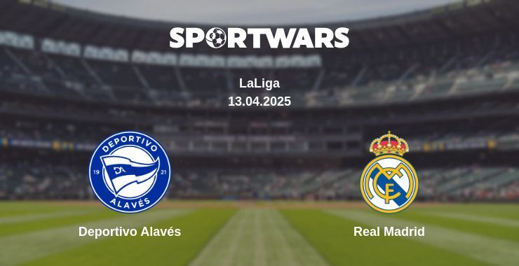 Deportivo Alavés — Real Madrid watch online broadcast, 13.04.2025