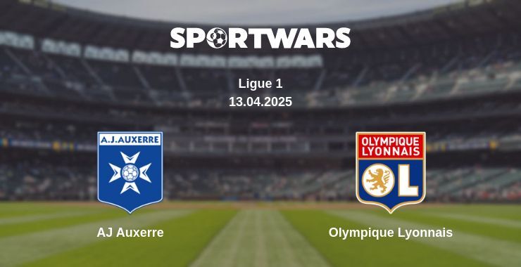 AJ Auxerre — Olympique Lyonnais watch online broadcast, 13.04.2025