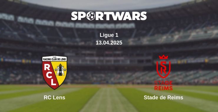 RC Lens — Stade de Reims watch online broadcast, 13.04.2025