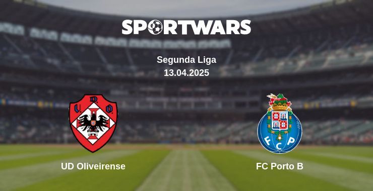 UD Oliveirense — FC Porto B watch online broadcast, 13.04.2025