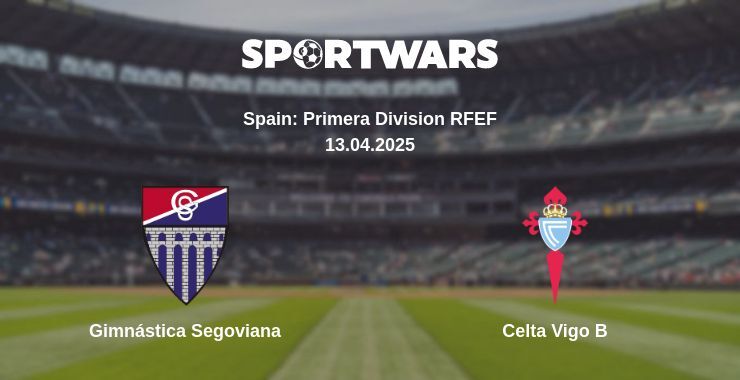 Gimnástica Segoviana — Celta Vigo B watch online broadcast, 13.04.2025