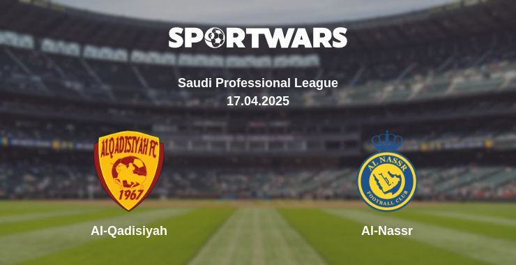 Al-Qadisiyah — Al-Nassr watch online broadcast, 17.04.2025